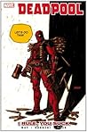 Deadpool: I Rule,...