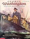 George Washington: A Picture Book Biography George Washington: A Picture Book Biography