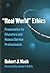 "Real World" Ethics: Frameworks for Educators and Human Service Professionals (Professional Ethics in Education Series)
