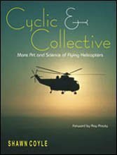 Cyclic & Collective More Art and Science of Flying Helicopters (Paperback)