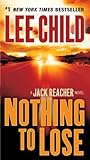 Nothing to Lose by Lee Child