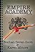 Empire Academy by Nathan Seven Scott