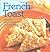 French Toast by Donna    Kelly