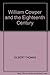 William Cowper and the Eighteenth Century by Gilbert Thomas