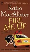 Fire Me Up
