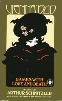 Vienna 1900: Games With Love And Death (Paperback)