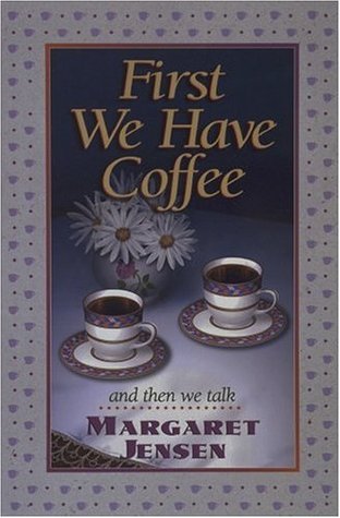 First We Have Coffee (Paperback)