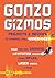 Gonzo Gizmos by Simon Quellen Field