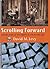 Scrolling Forward: Making Sense of Documents in the Digital Age