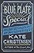 Blue Plate Special by Kate Christensen