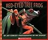 Red-eyed Tree Frog (Scholastic Bookshelf)