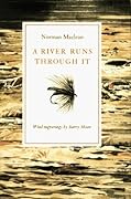A River Runs Through It