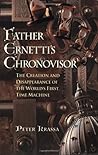 Father Ernetti's Chronovisor: The Creation and Disappearance of the Worlds First Time Machine