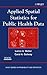 Applied Spatial Statistics for Public Health Data