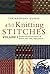 450 Knitting Stitches: Volume 2 (The Harmony Guides)
