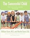 The Successful Child by Martha Sears RN