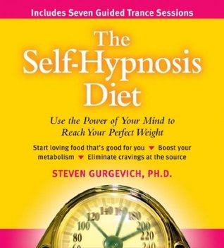 The Self-Hypnosis Diet: Use the Power of Your Mind to Make Any Diet Work for You (Audio CD)