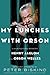 My Lunches with Orson: Conversations between Henry Jaglom and Orson Welles