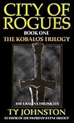 City of Rogues: Book I of The Kobalos Trilogy