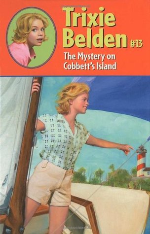 The Mystery on Cobbett's Island (Trixie Belden #13)