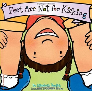 Feet Are Not for Kicking (Best Behavior Series)
