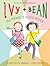 No News Is Good News (Ivy & Bean #8)