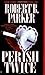 Perish Twice (Sunny Randall...