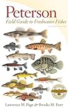 Peterson Field Guide to Freshwater Fishes of North America an... by Lawrence M. Page