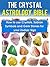 The Crystal Astrology Bible...