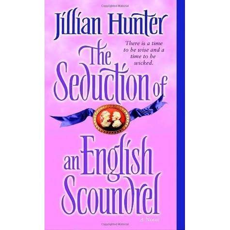 The Seduction Of An English Scoundrel By Jillian Hunter