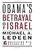 Obama's Betrayal of Israel (Encounter Broadsides Book 2)