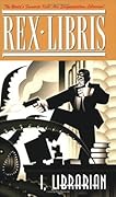 Rex Libris, Volume I: I, Librarian