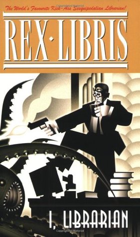 Rex Libris, Volume I: I, Librarian (Rex Libris, #1-5)