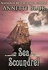 Sea Scoundrel by Annette Blair
