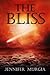 The Bliss (The Angel Star Prequel Novella) (The Angel Star Series Book 3)