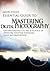 Mastering Digital Photograp...