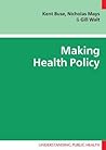 Making Health Policy Making Health Policy