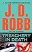Treachery in Death by J.D. Robb