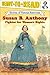 Susan B. Anthony: Fighter f...