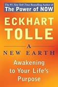 A New Earth: Awakening to Your Life's Purpose