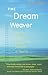 The Dream Weaver by Jack Bowen