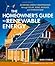 The Homeowner's Guide to Renewable Energy by Daniel D. Chiras