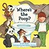 Where's the Poop? by Julie Markes