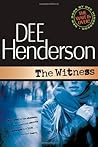 The Witness by Dee Henderson