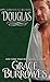 Douglas: Lord of Heartache (Lonely Lords, #8)