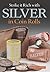 Strike it Rich with Silver in Coin Rolls by David J. Conway