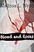 Blood and Roses