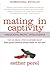 Mating in Captivity: Unlocking Erotic Intelligence