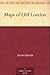 Maps of Old London