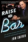 Raise the Bar by Jon Taffer